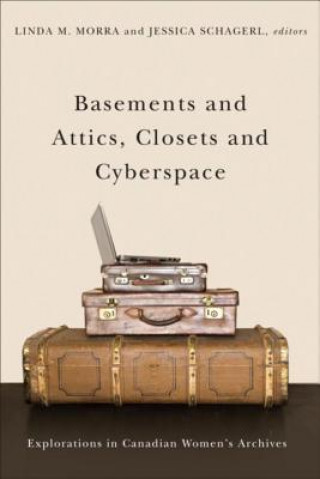 Kniha Basements and Attics, Closets and Cyberspace 