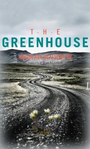 Libro Greenhouse Audur Ava Olafsdottir