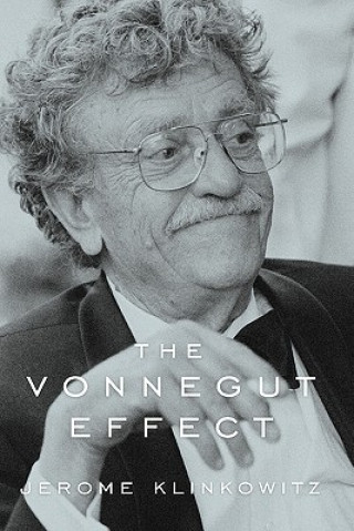 Carte Vonnegut Effect Jerome Klinkowitz