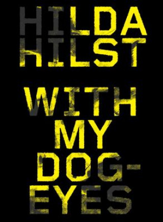 Carte With My Dog-eyes Hilda Hilst
