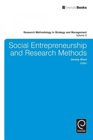 Kniha Social Entrepreneurship and Research Methods J Short & D.J Ketchen & D D Berg