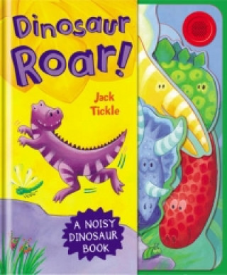 Kniha Dinosaur Roar! Jack Tickle