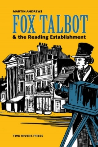 Książka Fox Talbot & the Reading Establishment Martin Andrews