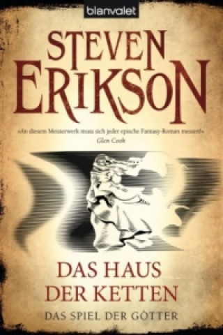 Könyv Das Spiel der Götter - Das Haus der Ketten Steven Erikson