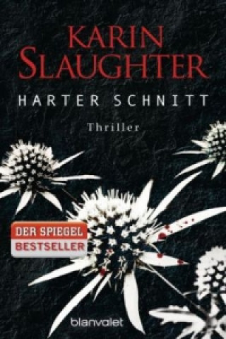 Könyv Harter Schnitt Karin Slaughter
