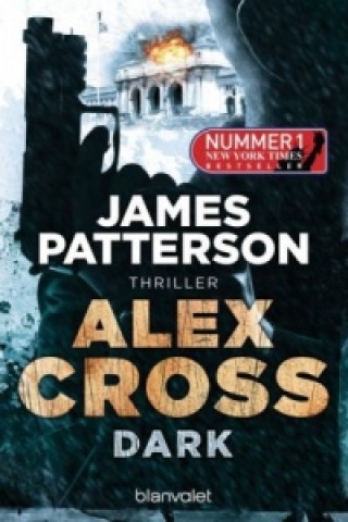 Kniha Alex Cross - Dark James Patterson