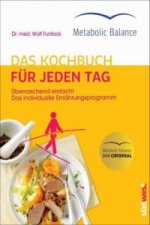 Könyv Metabolic Balance® Das Kochbuch für jeden Tag Wolf Funfack