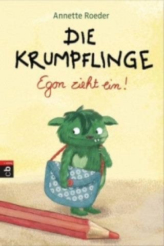 Buch Die Krumpflinge - Egon zieht ein! Annette Roeder