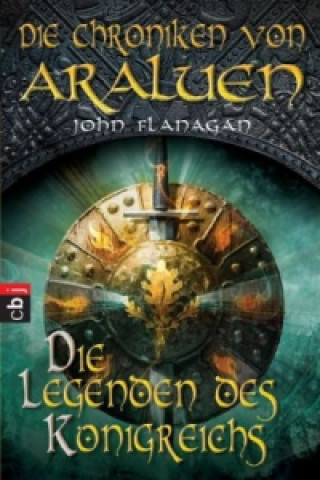 Livre Die Chroniken von Araluen - Die Legenden des Königreichs John Flanagan