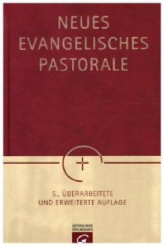Książka Neues Evangelisches Pastorale iturgischen Konferenz