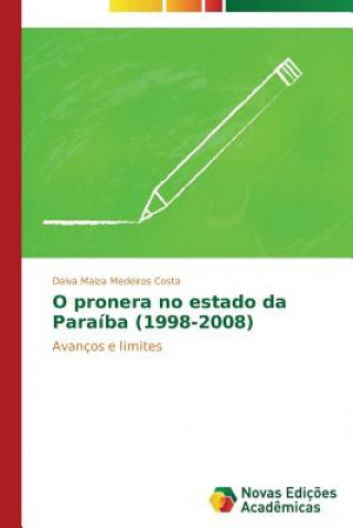 Book O pronera no estado da Paraiba (1998-2008) Dalva Maiza Medeiros Costa