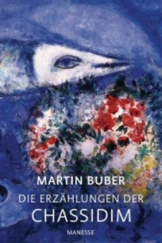 Könyv Die Erzählungen der Chassidim Martin Buber