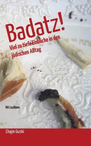 Knjiga Badatz! Chajm Guski