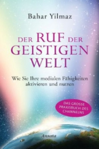 Kniha Der Ruf der Geistigen Welt Bahar Yilmaz