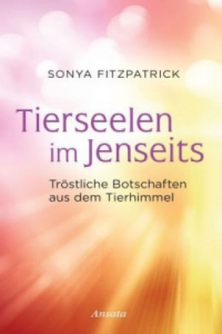 Książka Tierseelen im Jenseits Sonya Fitzpatrick