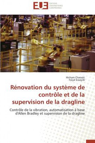 Книга R novation Du Syst me de Contr le Et de la Supervision de la Dragline Hicham Chaouki