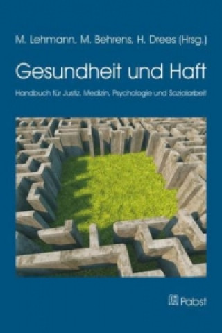 Knjiga Gesundheit und Haft Marc Lehmann