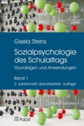 Książka Sozialpsychologie des Schulalltags. Bd.1 Gisela Steins