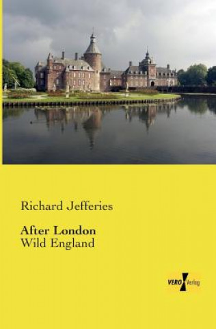 Könyv After London Richard Jefferies