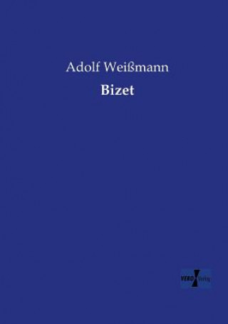 Kniha Bizet Adolf Weißmann