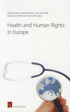 Kniha Health and Human Rights in Europe Brigit Toebes