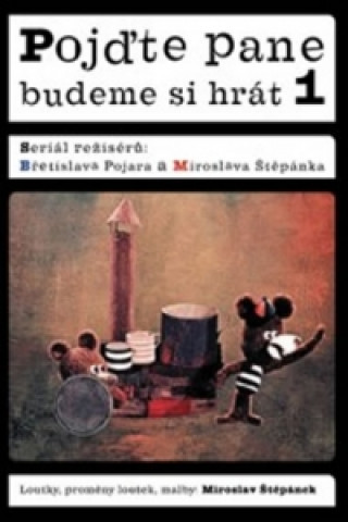 Filmek Pojďte pane, budeme si hrát 1.- DVD Břetislav Pojar