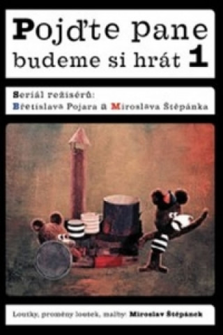 Videoclip Pojďte pane, budeme si hrát 1.- DVD Břetislav Pojar