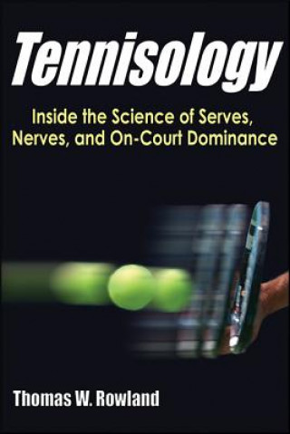 Kniha Tennisology Thomas Rowland