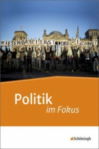 Carte Politik im Fokus - Unterrichtswerk für die gymnasiale Oberstufe Politik/Gemeinschaftskunde 
