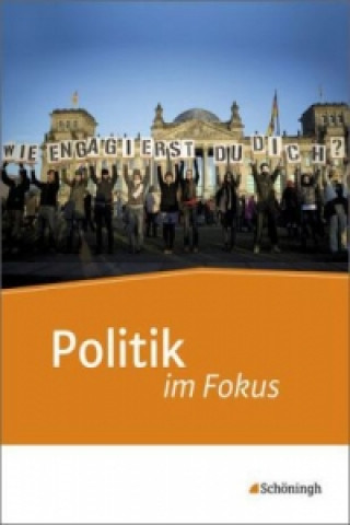 Libro Politik im Fokus - Unterrichtswerk für die gymnasiale Oberstufe Politik/Gemeinschaftskunde 