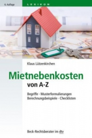 Kniha Mietnebenkosten von A - Z Klaus Lützenkirchen