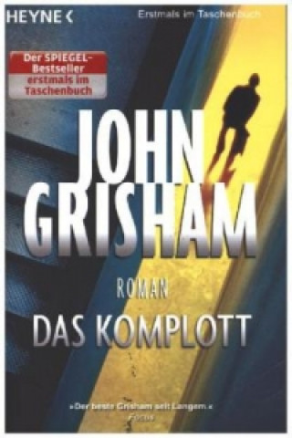 Книга Das Komplott John Grisham