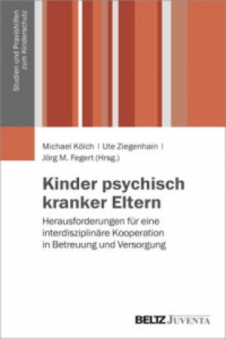 Książka Kinder psychisch kranker Eltern Michael Kölch