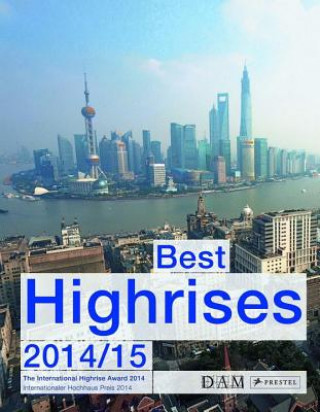 Könyv Best High-Rises 2014/15 Peter Cachola Schmal