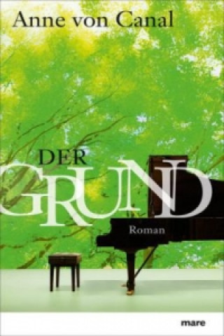 Book Der Grund Anne von Canal