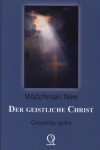 Libro Der geistliche Christ Watchman Nee