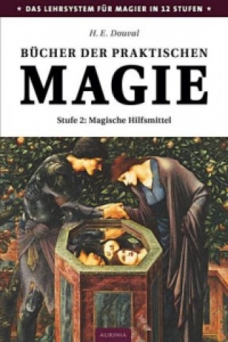 Knjiga Bücher der praktischen Magie. Stufe.2 H. E. Douval