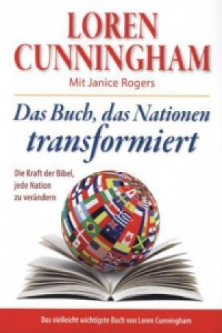 Könyv Das Buch, das Nationen transformiert Loren Cunningham