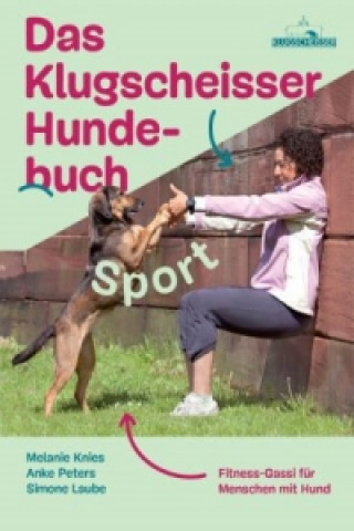 Carte Das Klugscheisser-Hundebuch Sport Melanie Knies