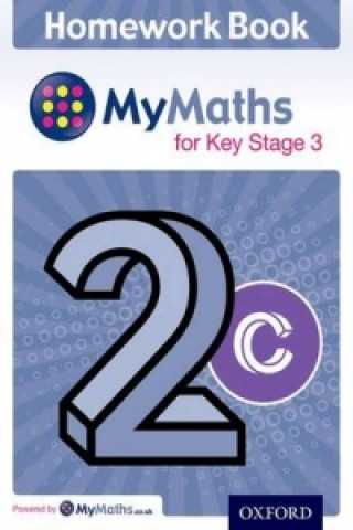 Książka Mymaths for Ks3 Homework Book 2c Single 