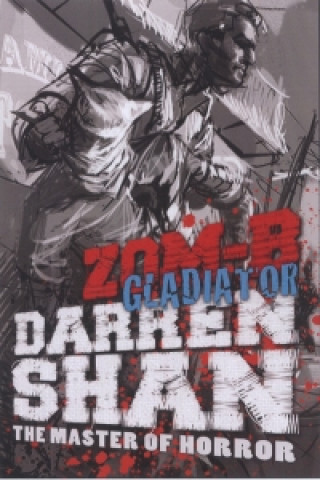 Libro ZOM-B Gladiator Darren Shan