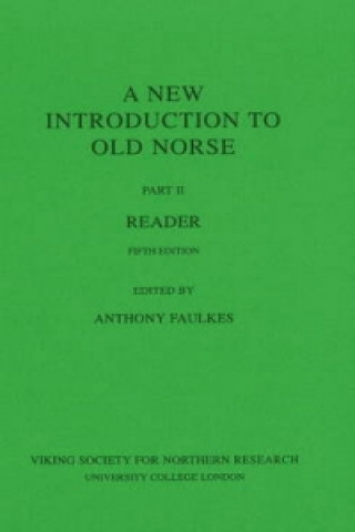 Kniha New Introduction to Old Norse Anthony Faulkes