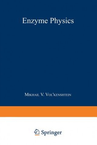Knjiga Enzyme Physics Mikhail V. Vol kenshtein