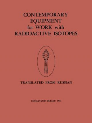 Carte Contemporary Equipment for Work with Radioactive Isotopes Atomnaia Energiia