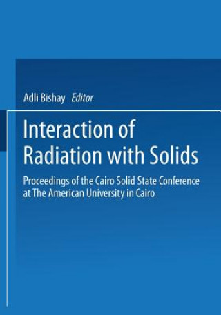 Kniha Interaction of Radiation with Solids Adli Bishay