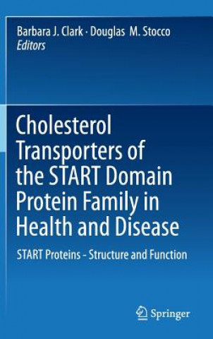 Carte Cholesterol Transporters of the START Domain Protein Family in Health and Disease, 1 Ph.D.