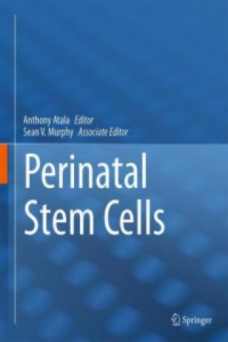 Kniha Perinatal Stem Cells, 1 Anthony Atala