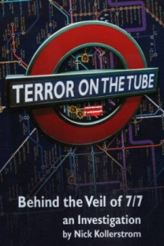 Kniha Terror on the Tube Nick Kollerstrom
