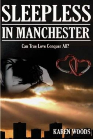 Книга Sleepless in Manchester Karen Woods