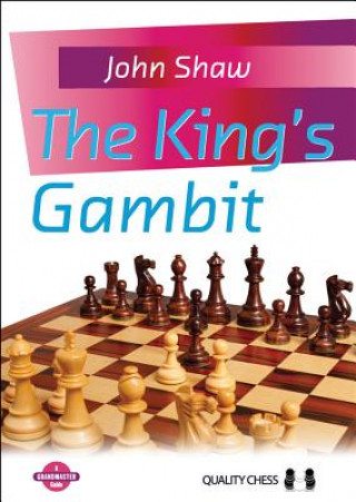 Kniha King's Gambit Grandmaster John Shaw